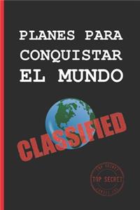 Planes Para Dominar El Mundo