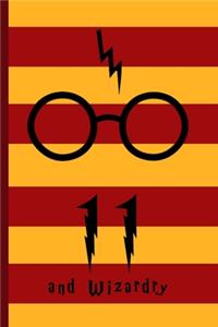 11 and Wizardry