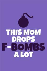 This Mom Drops F-Bombs A Lot