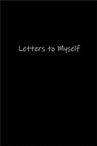 Letters to Myself