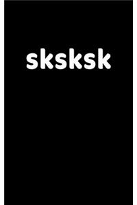 Sksksk