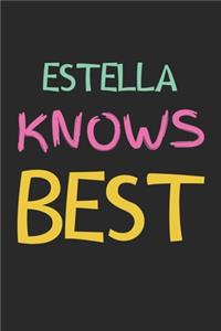 Estella Knows Best