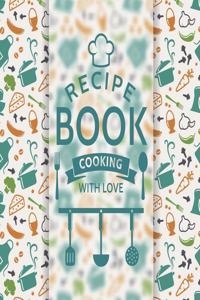 Recipe Book Cooking With Love