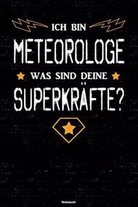 Ich bin Meteorologe was sind deine Superkräfte? Notizbuch