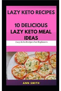 Lazy Keto Recipes