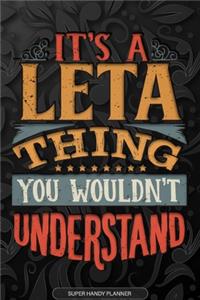It's A Leta Thing You Wouldn't Understand