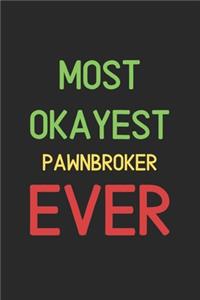 Most Okayest Pawnbroker Ever