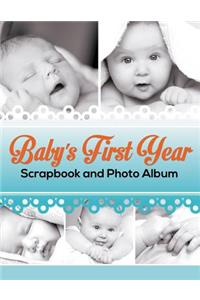 Baby's First Year Scrapbook and Photo Album