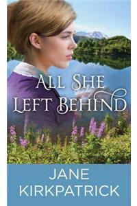 All She Left Behind