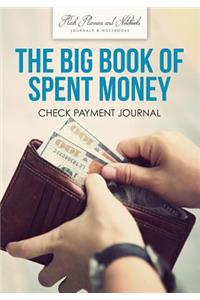 Big Book of Spent Money
