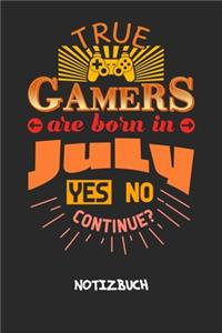 True Gamers Are Born In July