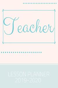Teacher Lesson Planner 2019-2020