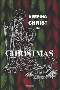 Keeping CHRIST In Christmas Notebook