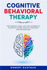 Cognitive Behavioral Therapy