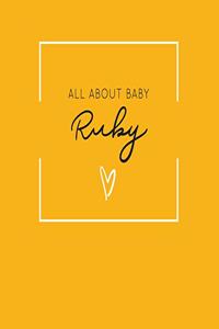 All About Baby Ruby