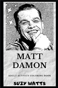 Matt Damon Adult Activity Coloring Book