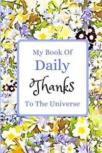 My Book Of Daily Thanks To The Universe