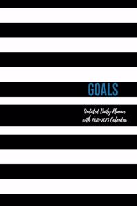 Goals Undated Daily Planner with 2020-2025 Calendar