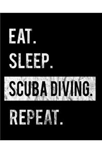 Eat Sleep Scuba Diving Repeat