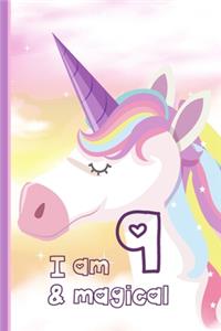 I Am 9 And Magical