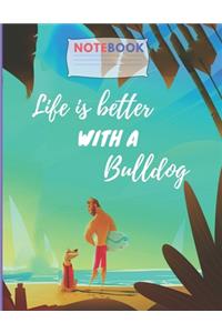 Life is Better With a Bulldog