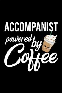 Accompanist Powered by Coffee