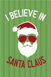 I Believe In Santa Claus