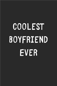 Coolest Boyfriend Ever