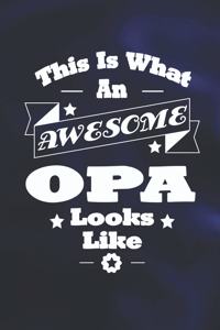 This Is What An Awesome Opa Look Like