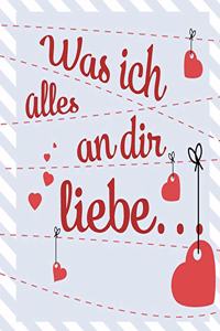 Was ich alles an dir liebe ...
