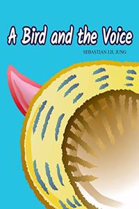 Bird and the Voice