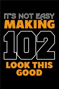 It's Not Easy Making 102 Look This Good