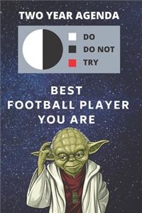 2020 & 2021 Two-Year Daily Planner Present - Best Gift For Football Player - Funny Yoda Quote Appointment Book - Two Year Weekly Agenda Notebook