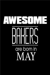 Awesome Bakers Are Born In May