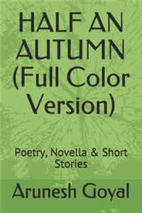 HALF AN AUTUMN (Full Color Version)
