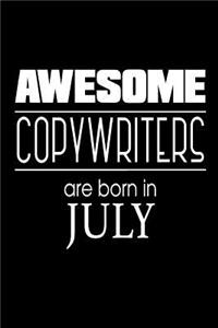 Awesome Copywriters Are Born In July