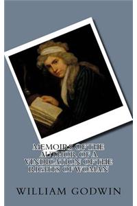 memoirs of the author of A Vindication of the Rights of Woman