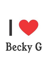 I Love Becky G