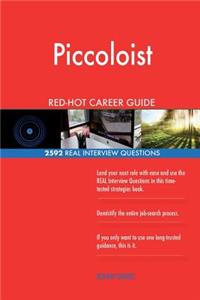 Piccoloist RED-HOT Career Guide; 2592 REAL Interview Questions