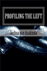 Profiling the Left