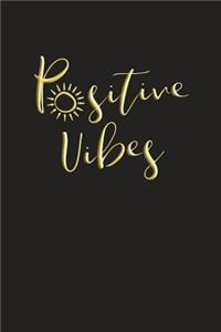Positive Vibes