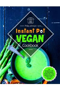 Instant Pot Vegan Cookbook