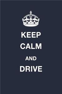 Keep Calm and Drive