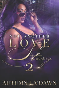 Not Another Love Story 2