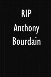 RIP Anthony Bourdain