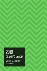 2019 Planner Hourly Weekly Monthly 6x9