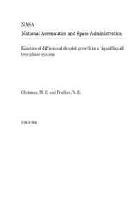 Kinetics of Diffusional Droplet Growth in a Liquid/Liquid Two-Phase System