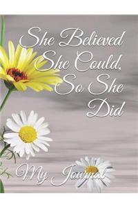She Believed She Could, So She Did