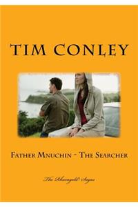 Father Mnuchin - The Searcher
