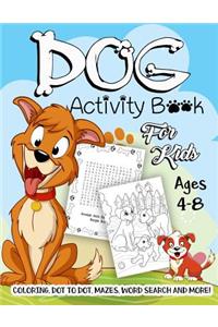 Dog Activity Book for Kids Ages 4-8